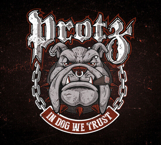 Protz - In Dog We Trust