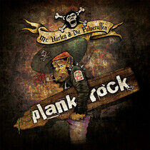 Mr. Hurley & Die P... - Plankrock