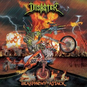 Disaster - Blasphemy Attack