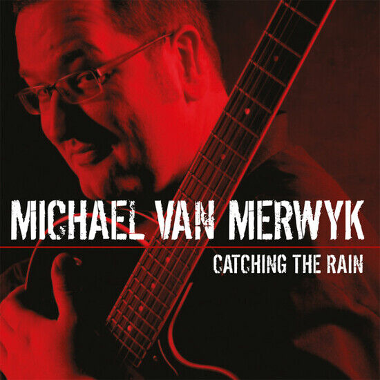 Van Merwyk, Michael - Catching the Rain