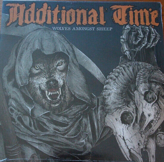 Additional Time - Wolves Amongst Sheep