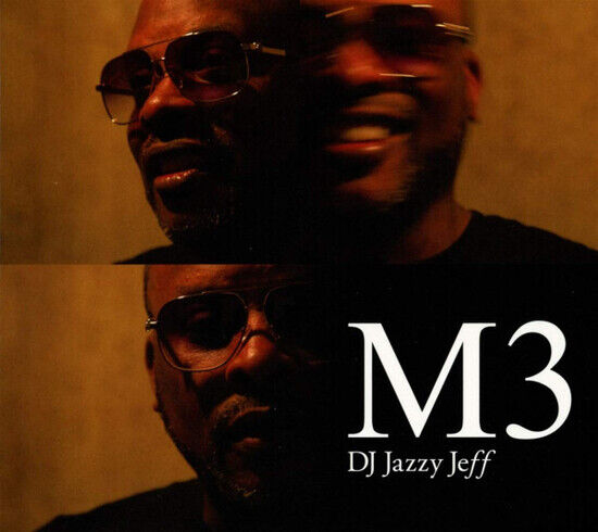 Jazzy Jeff - M3