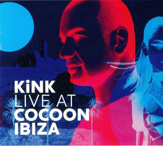 Kink - Live At Cocoon Ibiza