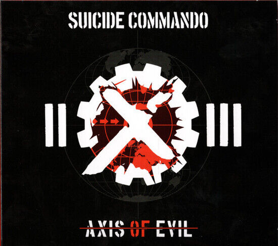 Suicide Commando - Axis of Evil (2023)