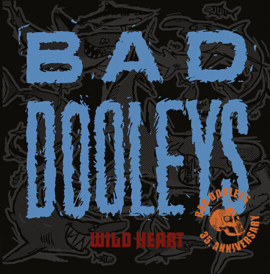 Bad Dooleys - Wild Heart