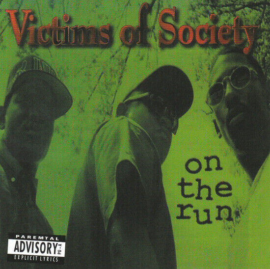 Victims of Society - On the Run