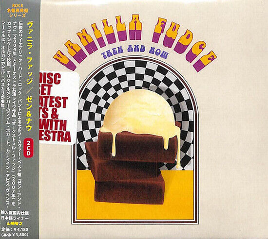 Vanilla Fudge - Then & Now