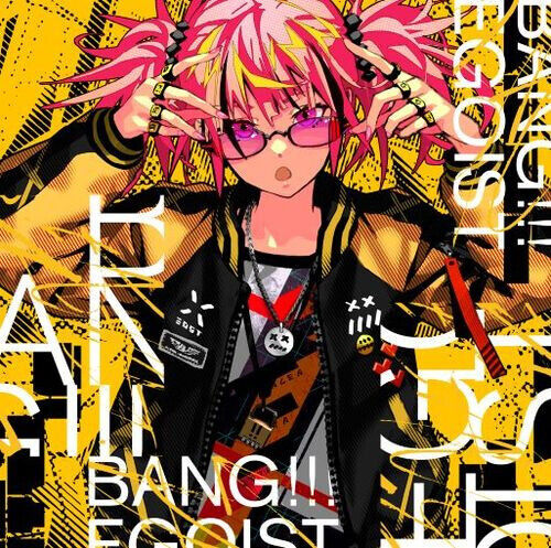 Egoist - Bang!!!