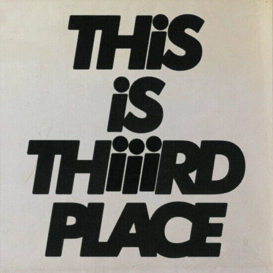 Thiiird Place - This is Thiiird Place