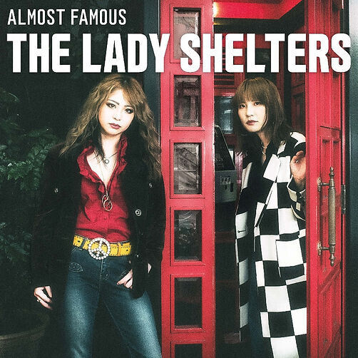 Lady Shelters - Almost Famous -Bonus Tr-