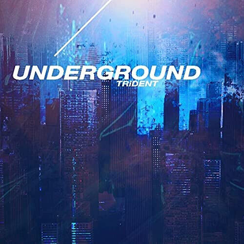 Trident - Under Ground