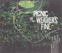 Picnic - Weather's Fine