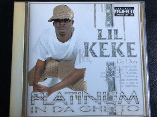 Lil\' Keke - Platinum In Da Ghetto + 1