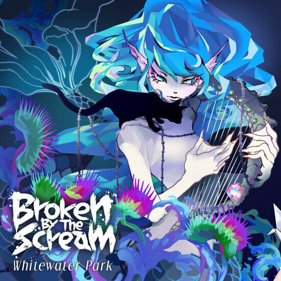 Broken By the Scream - Whitewater Park-Bonus Tr-