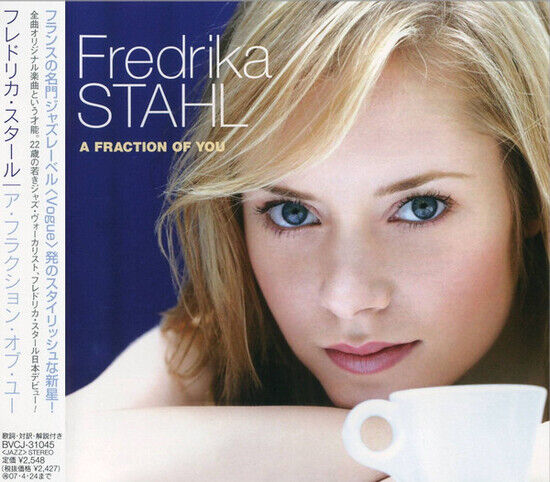 Stahl, Fredrika - A Fraction of You + 1