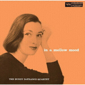 Defranco, Buddy - In a Mellow Mood -Ltd-