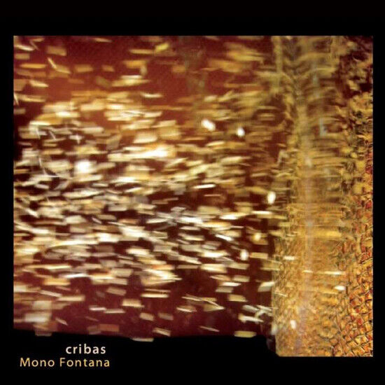 Mono Fontana - Cribas