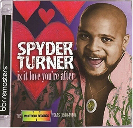 Turner, Spyder - Is It Love You\'re After