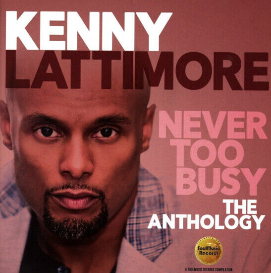 Lattimore, Kenny - Never Too Busy