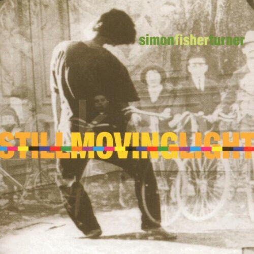 Turner, Simon Fisher - Still Moving Light