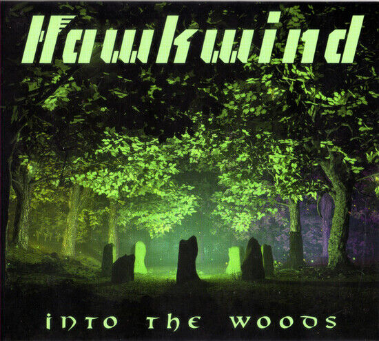 Hawkwind - Into the Woods