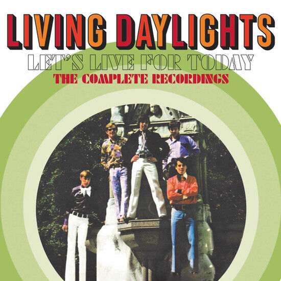 Living Daylights - Let\'s Live For Today