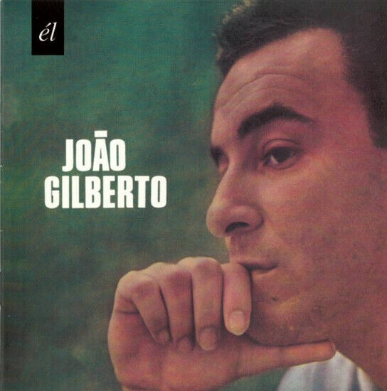 Gilberto, Joao - Joao Gilberto