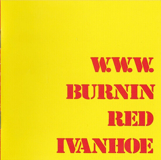 Burnin Red Ivanhoe - W.W.W.