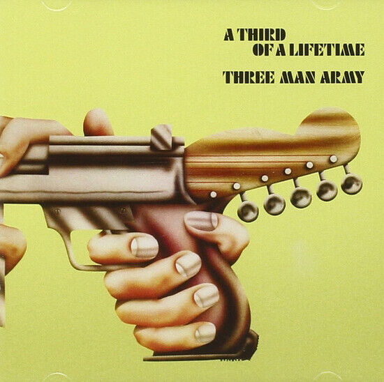 Three Man Army - A Third of a Lifetime