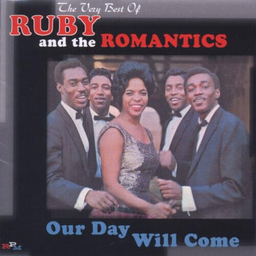Ruby and the Romantics - Our Day Will Come