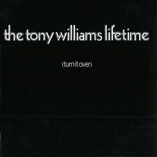 Williams, Tony -Lifetime- - Turn It Over