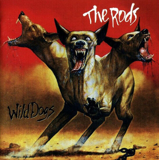 Rods - Wild Dogs