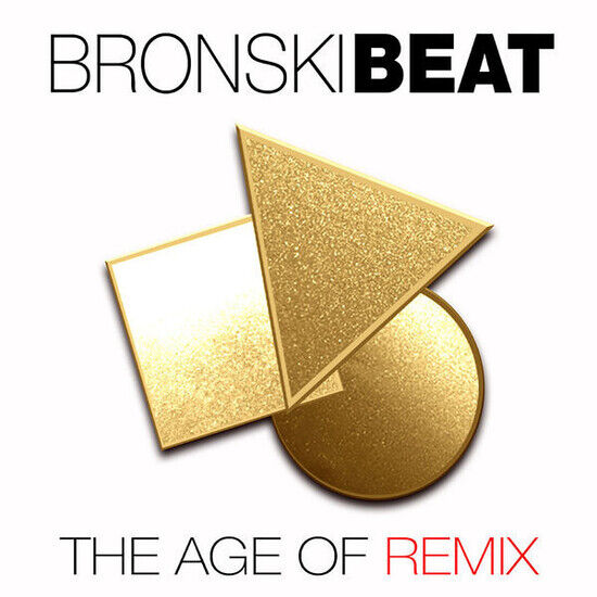 Bronski Beat - Age of Remix