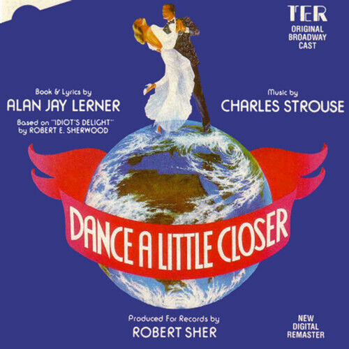 Original Cast - Dance a Little Closer