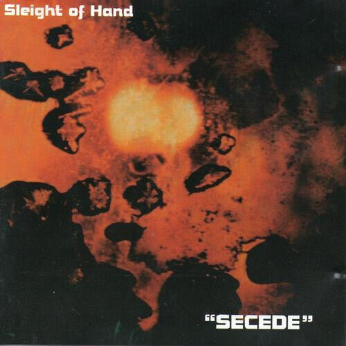 Slight of Hand - Secede