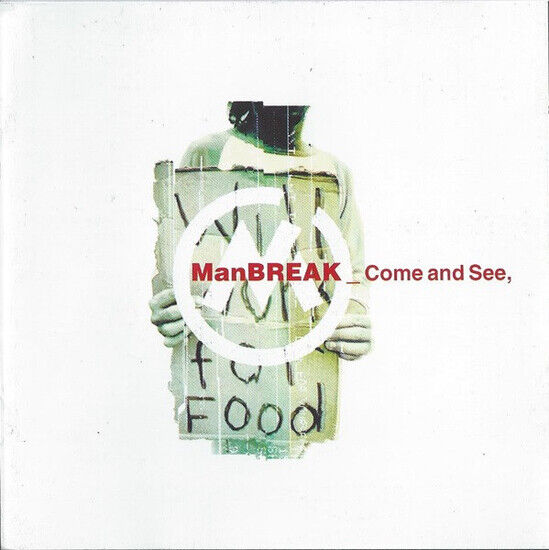 Manbreak - Come & See