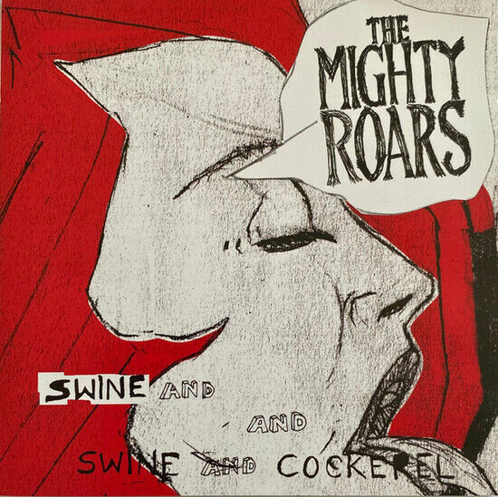 Mighty Roars - Swine & Cockerel