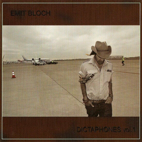 Bloch, Emit - Dictaphones Vol. 1