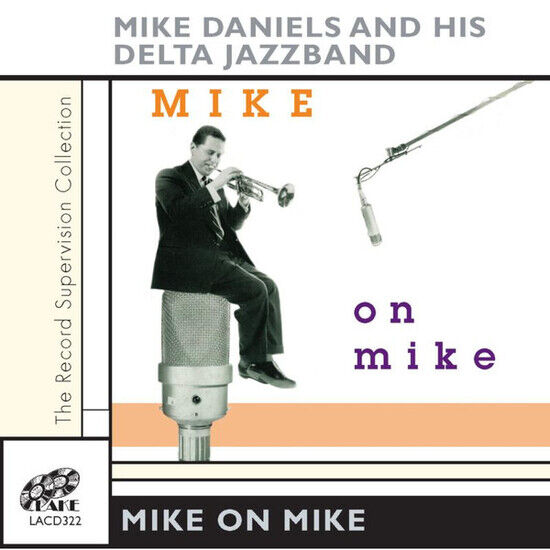 Daniel, Mike -Delta Jazz - Mike On Mike