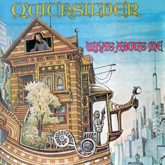 Quicksilver Messenger Ser - What About Me