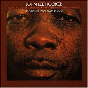 Hooker, John Lee - Coast To Coast Blues..