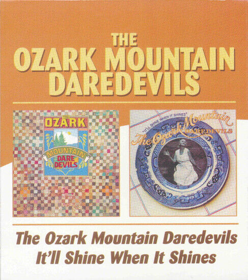 Ozark Mountain Daredevils - Ozark Mountain../It\'ll..