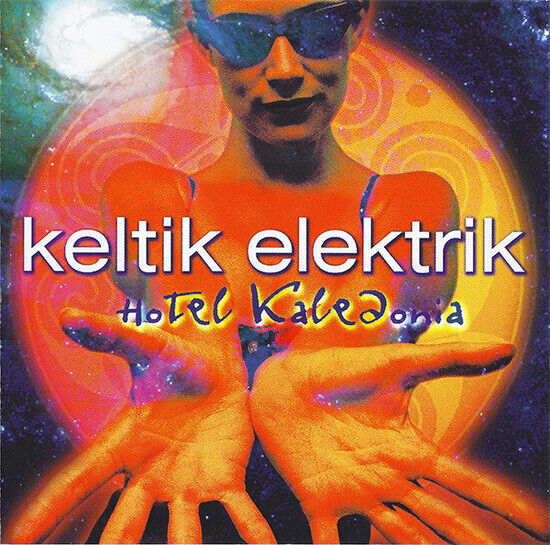 Keltik Elektrik - Hotel Kaledonia