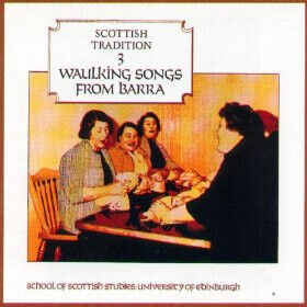 V/A - Waulking Songs From Barra