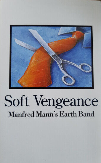 Manfred Mann\'s Earth Band - Soft Vengeance