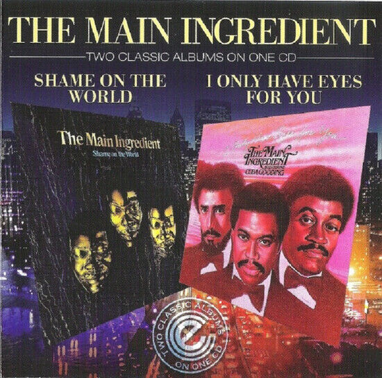 Main Ingredient - Shame On the World/I..