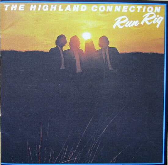 Runrig - Highland Connection