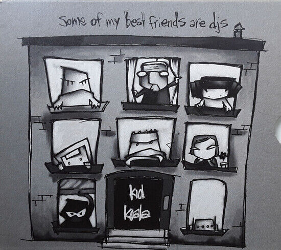 Kid Koala - Some of My Best Friends..