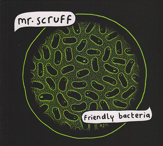 Mr. Scruff - Friendly Bacteria