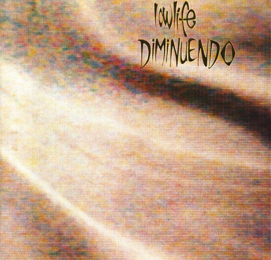 Lowlife - Diminuendo & Singles